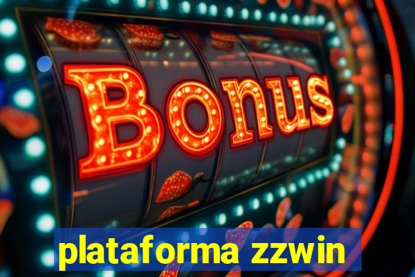 plataforma zzwin